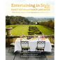 Entertaining in Style: Nancy Astor and Nancy Lancaster: Table Settings, Recipes, Flower Arrangements, and Decorating - Hardcover