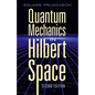 Quantum Mechanics in Hilbert Space - Paperback