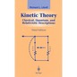 Kinetic Theory: Classical, Quantum, and Relativistic Descriptions - Hardcover
