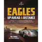 Eagles: Up Ahead in the Distance - Paperback