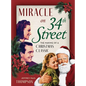 Miracle on 34th Street: The Making of a Christmas Classic - Hardcover