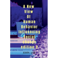 A New View Of Human Behavior Influencing Social Change edition 2 - Paperback