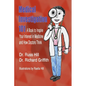 Medical Investigation 101: A Book to Inspire Your Interest in Medicine and How Doctors Think - Paperback
