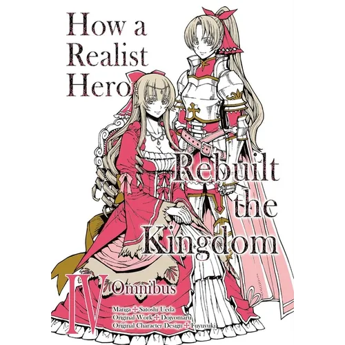 How a Realist Hero Rebuilt the Kingdom (Manga): Omnibus 4: Volume 4 - Paperback