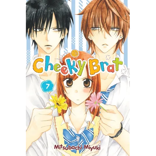 Cheeky Brat, Vol. 7: Volume 7 - Paperback