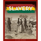 Slavery - Library Binding