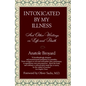 Intoxicated by My Illness: And Other Writings on Life and Death - Paperback