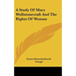 A Study of Mary Wollstonecraft and the Rights of Woman - Hardcover