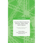 Youth Practices in Digital Arts and New Media: Learning in Formal and Informal Settings - Hardcover