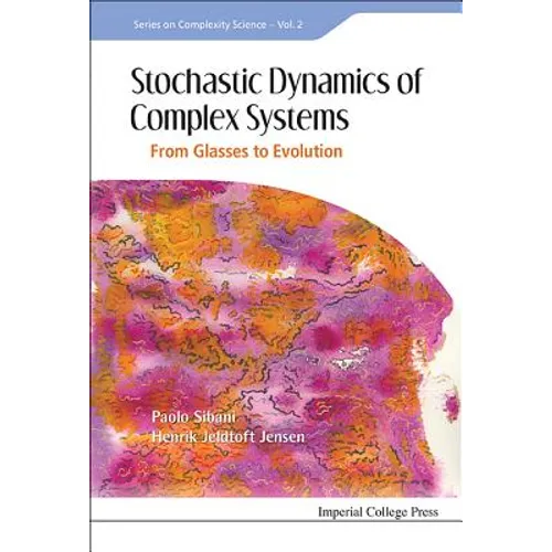 Stochastic Dynamics of Complex Systems: From Glasses to Evolution - Hardcover
