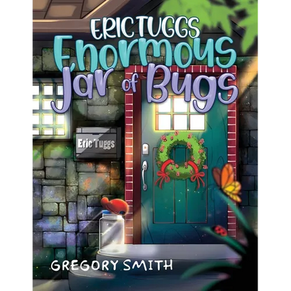 Eric Tuggs Enormous Jar of Bugs - Paperback
