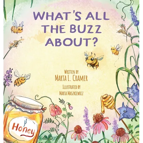 What's All the Buzz About? - Hardcover