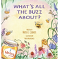 What's All the Buzz About? - Hardcover