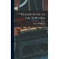 Clémentine in the Kitchen - Hardcover