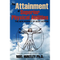The Attainment of Superior Physical Abilities - Paperback