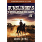 Gunslingers: A Story of the Old West - Paperback