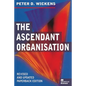 The Ascendant Organisation: Combining Commitment and Control for Long-Term Sustainable Business Success - Paperback
