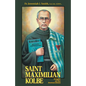 St. Maximilian Kolbe: Knight of the Immaculata - Paperback