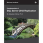 Fundamentals of SQL Server 2012 Replication - Paperback