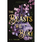 The Beasts We Bury - Hardcover