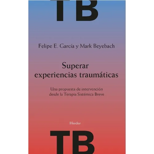 Superar Experiencias Traumaticas - Paperback
