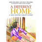 A Different Home: A New Foster Child's Story - Paperback