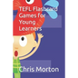 TEFL Flashcard Games for Young Learners - Paperback