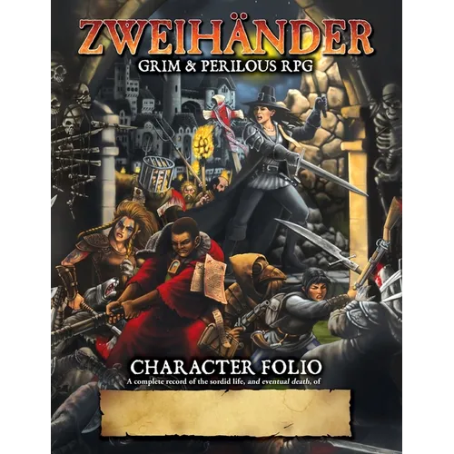 ZWEIHANDER Grim & Perilous RPG: Character Folio - Paperback