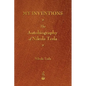 My Inventions: The Autobiography of Nikola Tesla - Paperback