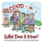 Covid-19: What Does It Mean? - Paperback