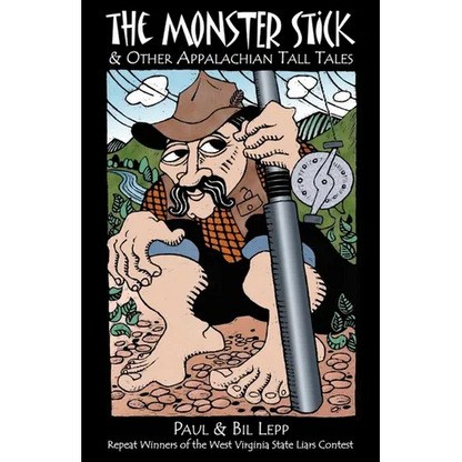 Monster Stick: And Other Appalachian Tall Tales - Paperback