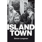 Island Town - Paperback