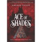 Ace of Shades - Paperback