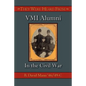 They Were Heard from: VMI Alumni in the Civil War - Paperback