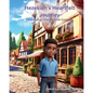 Hezekiah's Heartfelt Journey: Embracing Changes with Courage - Paperback