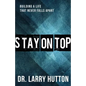 Stay on Top - Paperback