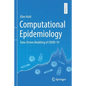 Computational Epidemiology: Data-Driven Modeling of Covid-19 - Paperback