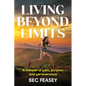 Living Beyond Limits - Paperback