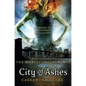 City of Ashes - Hardcover