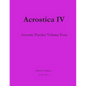 Acrostica IV: Acrostic Puzzles Volume Four - Paperback