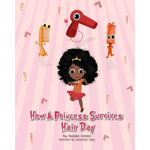 How a princess survives hair day - Paperback