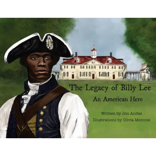 The Legacy of Billy Lee: An American Hero - Paperback