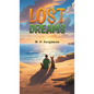Lost Dreams - Hardcover