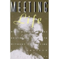 Meeting Life: Writings and Talks on Finding Your Path Without Retreating from Society - Paperback