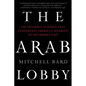 The Arab Lobby - Paperback