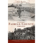 Remembering Fairfax County, Virginia - Hardcover