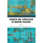 Didaktik and Curriculum in Ongoing Dialogue - Paperback