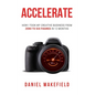 Accelerate - Hardcover