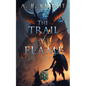 The Trail of Flame - Paperback