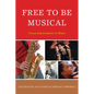 Free to Be Musical: Group Improvisation in Music - Paperback